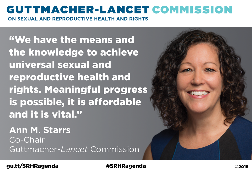 Graphic showing Ann M. Starrs quote on the Guttmacher-Lancet Commission