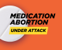 Medication Abortion Under Attack White Pill Orange Background