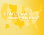 U.S. map with text "State Laws and Policies"