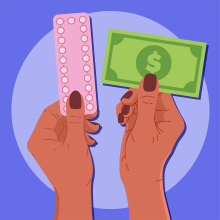 An image of someone's hands holding up birth control pills on the left and a dollar on the right. 